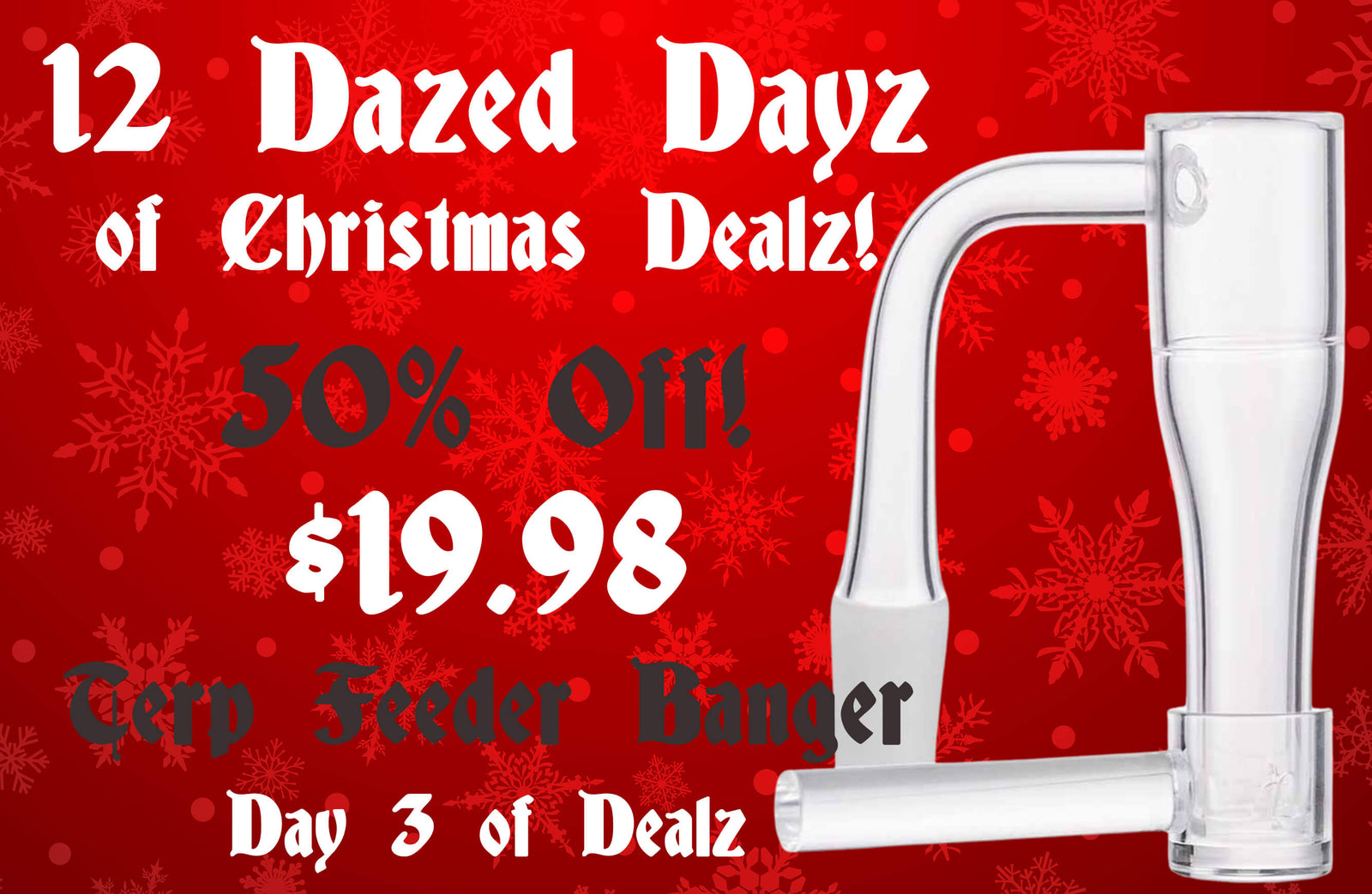 Day 3 of the 12 Dazed Dayz of Christmas Dealz!