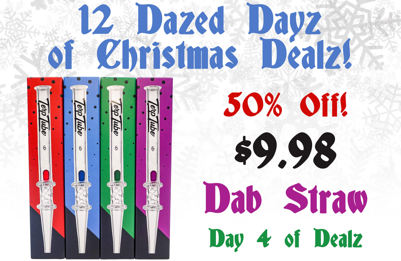 Day 4 of the 12 Dazed Dayz of Christmas Dealz!