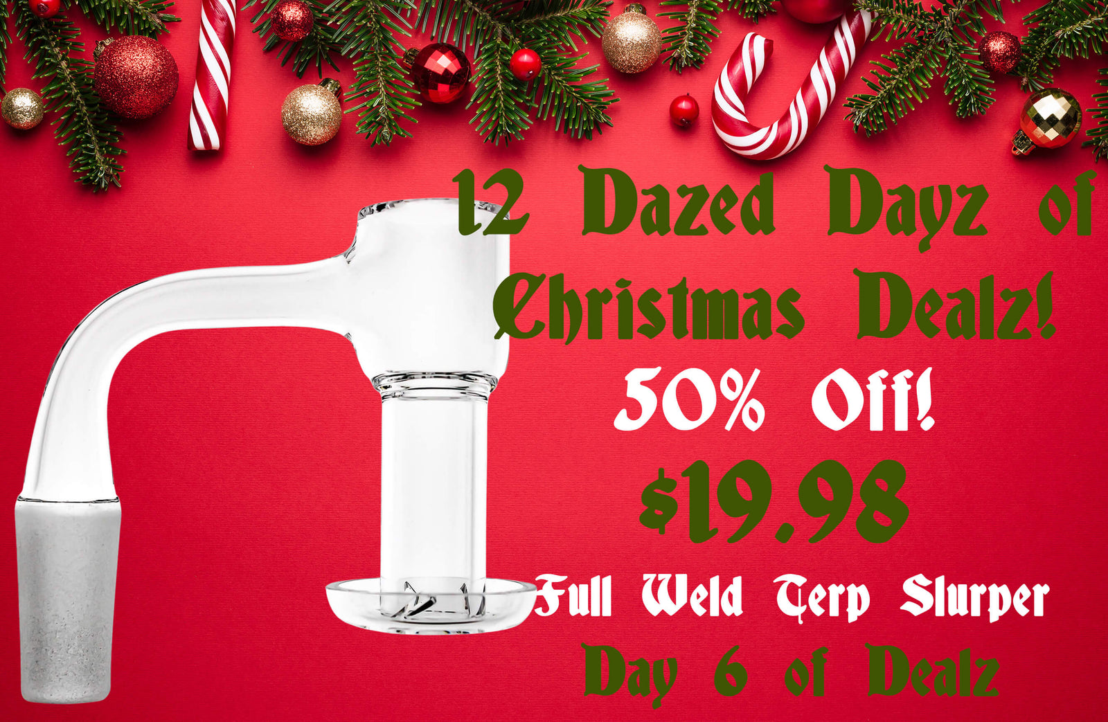 Day 6 of the 12 Dazed Dayz of Christmas Dealz!