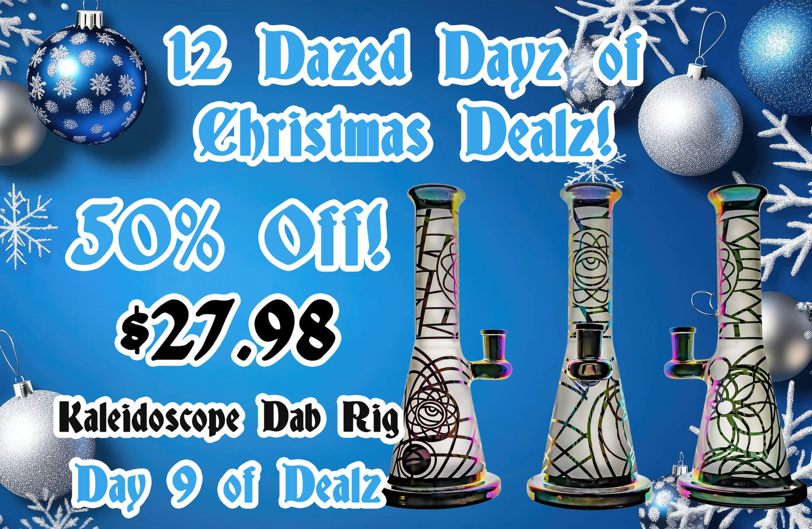 Day 9 of the 12 Dazed Dayz of Christmas Dealz!