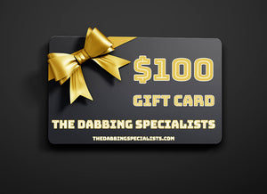 the dabbing specialists' Gift Card | $100 View | the dabbing specialists