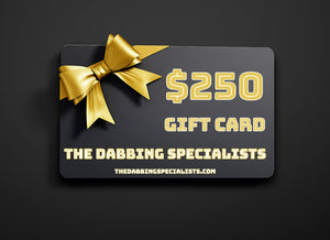 the dabbing specialists' Gift Card | $250 View | the dabbing specialists